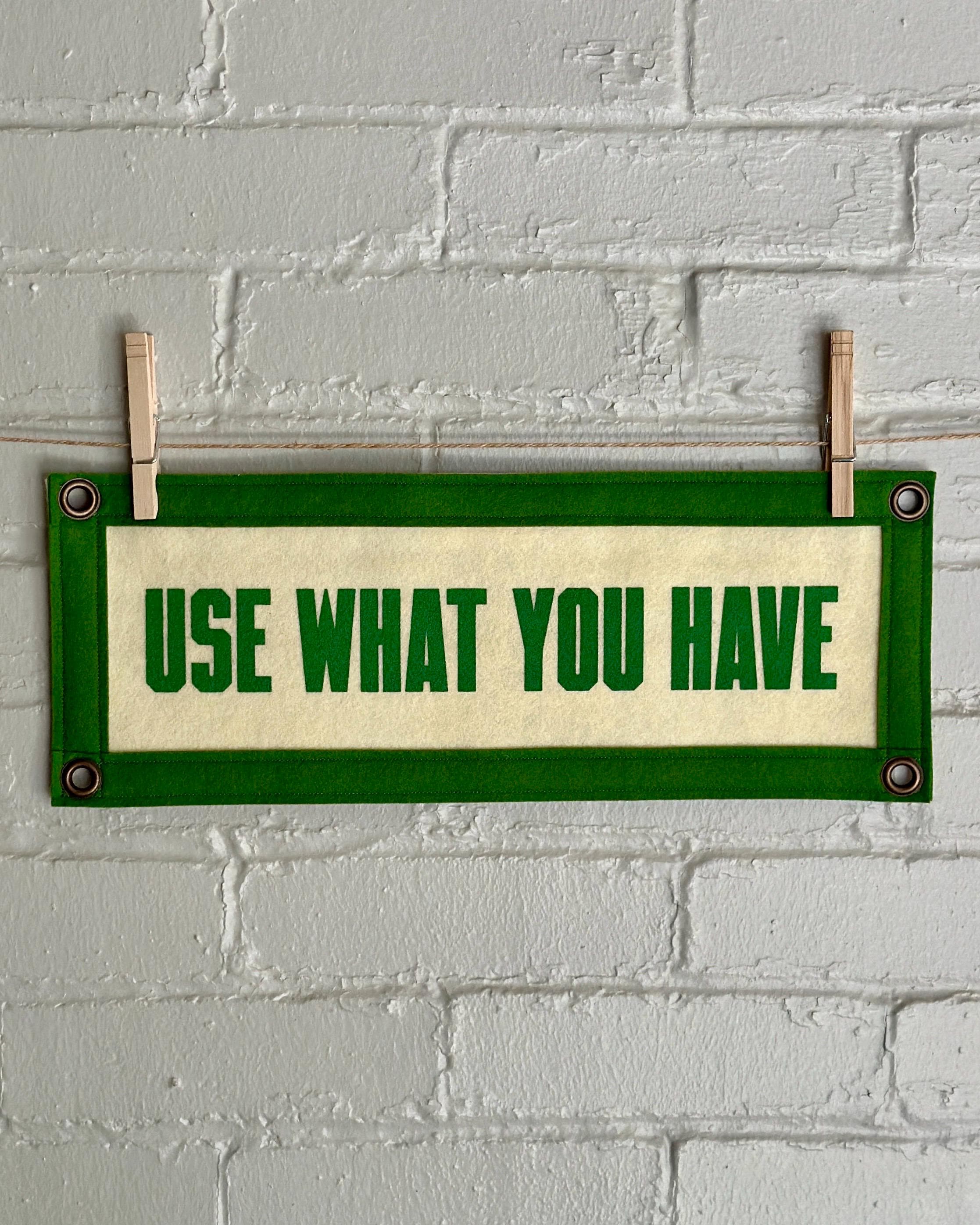 Use What You Have Wool Felt Banner | Arthur Ashe Quote | Inspirational Banner for Modern Gallery Wall