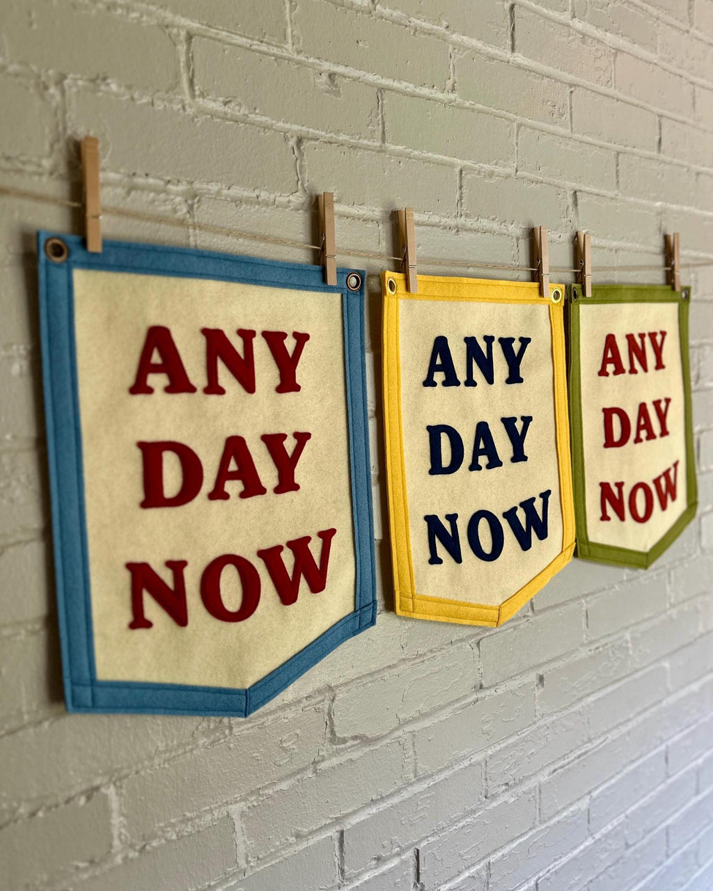Any Day Now - Handmade Felt Appliqué Banner